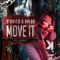 Move It (feat. LH£NA) [Radio Edit] artwork