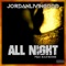 All Night (feat. B.O.$ Rookie) - JordanLivinGood lyrics