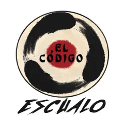 El Código - Single - Escualo El Código - Single - Escualo