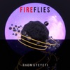 Fireflies - Single