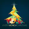 A Very Monica Christmas album lyrics, reviews, download