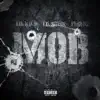 M.O.B (feat. Lil Sheik & Fmb Dz) - Single album lyrics, reviews, download