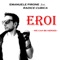 Eroi (feat. Radice Cubica) [We Can Be Heroes] - Emanuele Pirone lyrics