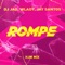 Rompe (HJM Mix) - DJ Jad, Wlady & Jay Santos lyrics