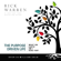 The Purpose Driven Life The Purpose Driven Life