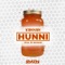 Hunni - Kannan & Mistakay lyrics
