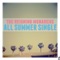 All Summer Single - The Reigning Monarchs lyrics