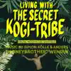 Stream & download Living With the Secret Kogi Tribe (Original Motion Picture Soundtrack)