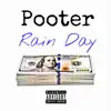 Rain Day - Single album lyrics, reviews, download