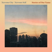 Nervous City Nervous Self - Stories of Our Name