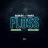 Floss (feat. Yung Mal) - Single album lyrics, reviews, download