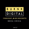 Boca Chica (Ivan Kay Mix) - Single