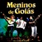 Maravilha Te Amar (feat. Rodriguinho) - Meninos de Goiás lyrics