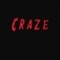 Craze - Veulyk lyrics