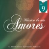México de Mis Amores Vol.9