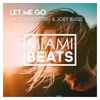 Nate VanDeusen, Jake Cooper & Joey Busse - Let Me Go