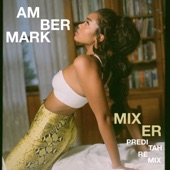 Mixer by Amber Mark