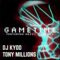 Gametime (feat. Nessy the Rilla) - DJ KyDD & Tony Millions lyrics