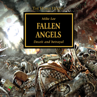 Mike Lee - Fallen Angels: The Horus Heresy, Book 11 (Unabridged) artwork