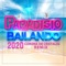 Bailando 2020 (feat. DJ Patrick Samoy, Raquel Rodgers, Shelby Diaz, María G & Alvaro Gomez) [Radio Edit] artwork
