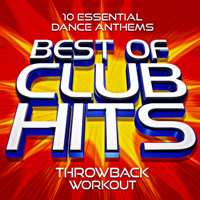 Workout Remix Factory - Best of Club Hits! Throwback Workout - 10 Essential Dance Anthems artwork