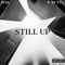 Still Up (feat. P-Butta) - MAK lyrics