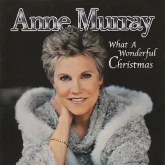 What A Wonderful Christmas by Anne Murray album reviews, ratings, credits