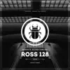 Ross 128 - Single album lyrics, reviews, download