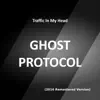 Ghost Protocol (2016 Remastered Version) - Single album lyrics, reviews, download
