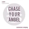 Stream & download Chase Your Angel (Radio Edit)