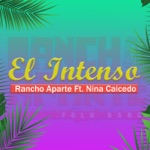El Intenso (feat. Nina Caicedo) - Single