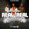 Real Ain't Real (feat. ABP Zebo & D Courtny) - Single album lyrics, reviews, download
