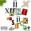 Stream & download I Xant (feat. Slick Pulla) - Single