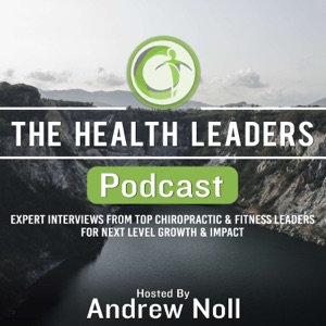 Episode 8: How to Become a Health Leader In Your Community with Dr. Keith Giaquinto of Giaquinto Chiropractic & Digestion Center
