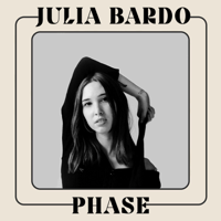 Julia Bardo - Phase - EP artwork