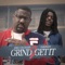 Grind 2 Get It (feat. OMB Peezy) - Mike C da Champ & G2G lyrics