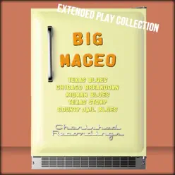 Extended Play Collection - EP - Big Maceo Extended Play Collection - EP - Big Maceo