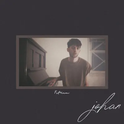 Fifteen - Single - Johan
