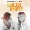 Stream & download Careless Whisper - Single