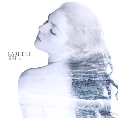 Siren - Single - Karliene