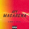La Rochu - Ayy Macarena (feat. Epi XXL)