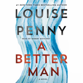 A Better Man - Louise Penny