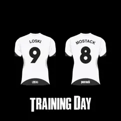 Training Day - Single by Loski & MoStack album reviews, ratings, credits