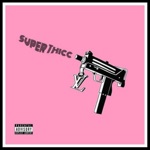 Super Thicc by Payday