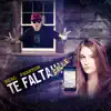 Stream & download Te Falta Calle - Single