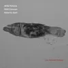 Live Around Europe (Remastered) [feat. Matt Penman & Roberto Dani] album lyrics, reviews, download