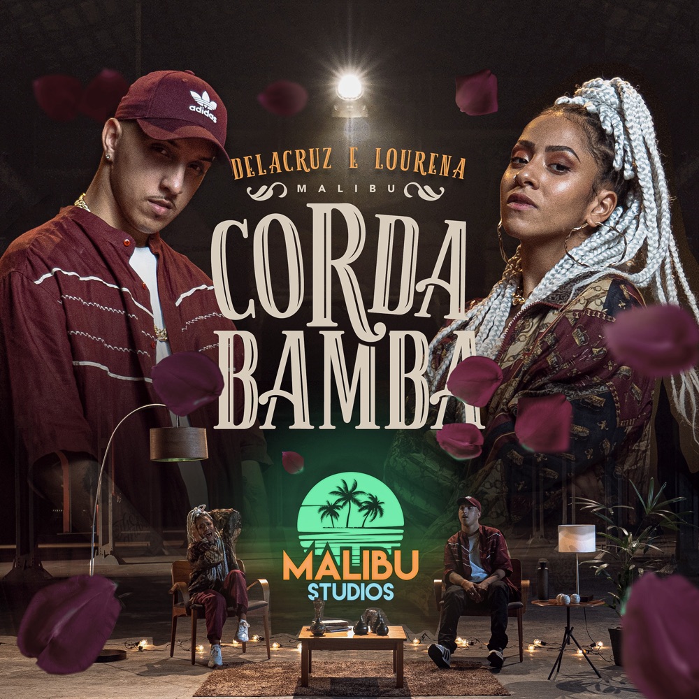 Corda Bamba by Malibu Studios (Ft. Delacruz & Lourena)