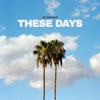 These Days - EP