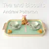 Tea and Biscuits - Single album lyrics, reviews, download