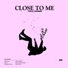 Close to Me - EP